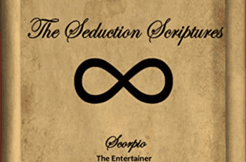 The Seduction Scriptures: A Modern Rites of Passage into the Most sought after skill sets