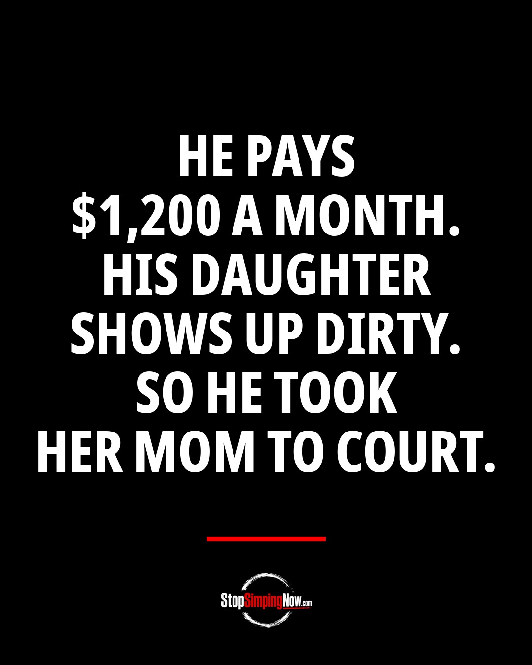HE PAYS $1,200 A MONTH. HIS DAUGHTER SHOWS UP DIRTY.