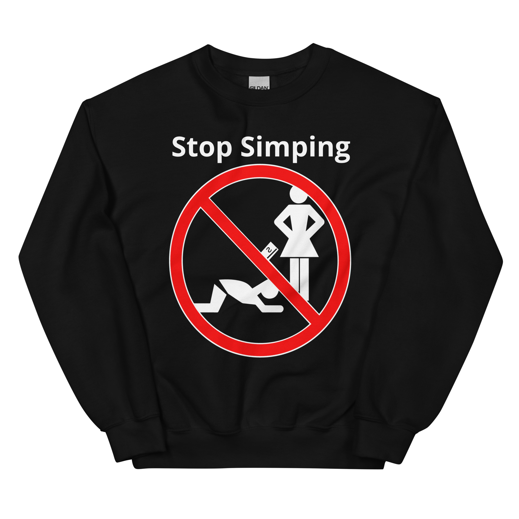 Stop Simping Unisex Sweatshirt